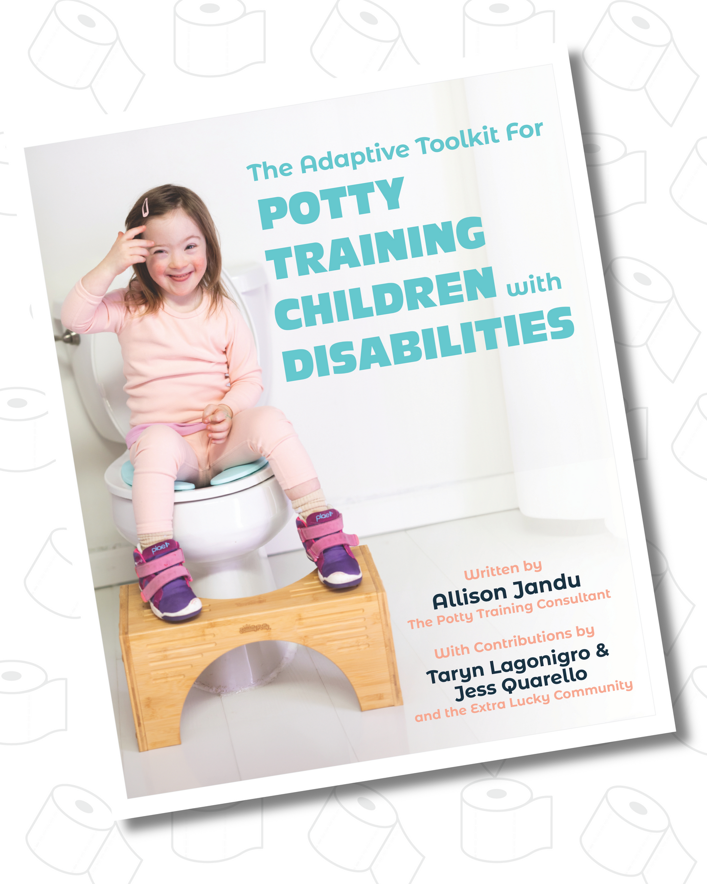 The Adaptive Toolkit for Potty Training Children with Disabilities - Book